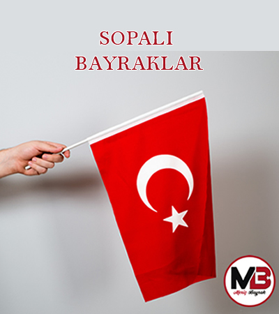 TÜRK SOPALI BAYRAKLAR