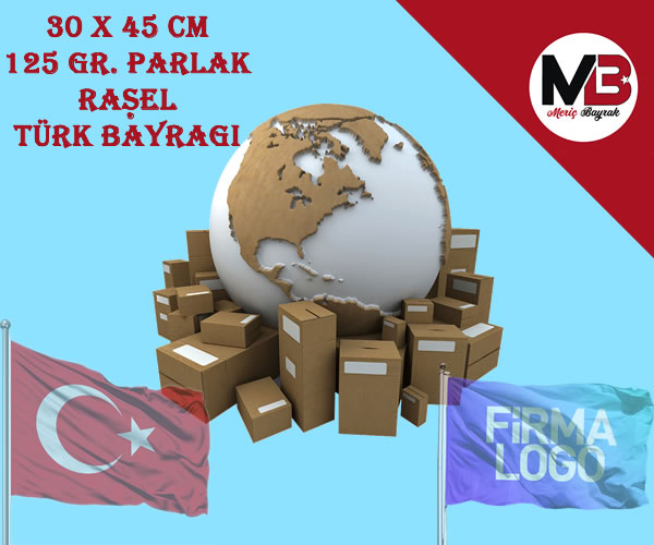 30 x 45 - Türk Bayrağı - Raşel Kumaş - 1500'lü